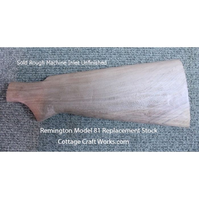 Remington Model 81 Replacement Stock