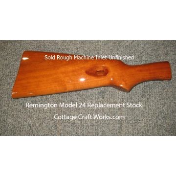 Remington Model 24 Replacement Stock